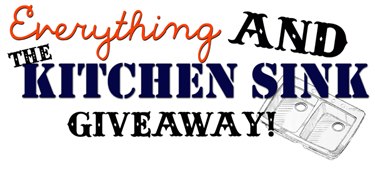 everything and the kitchen sink giveaway