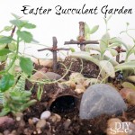 DIYShowOff Easer succulent garden