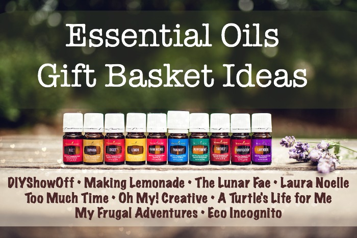 Essential Oils Gift Basket Ideas Blog Hop